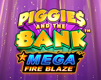 Mega Fire Blaze: Piggies and the Bank